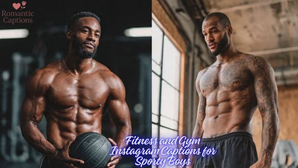 Fitness and Gym Instagram Captions for Sporty Boys