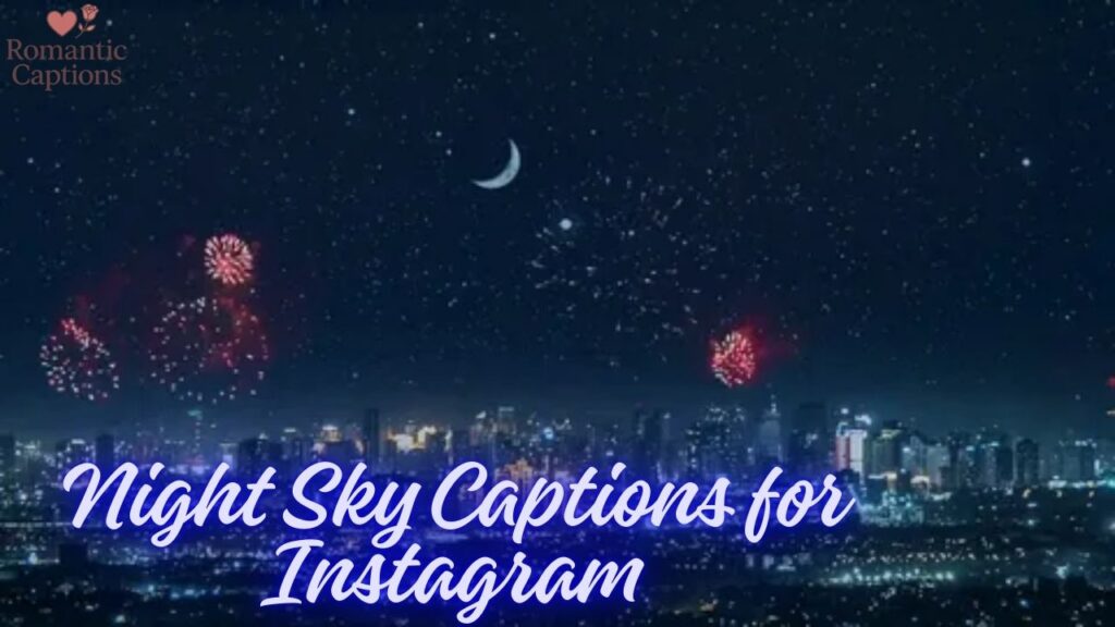 Night Sky Captions for Instagram