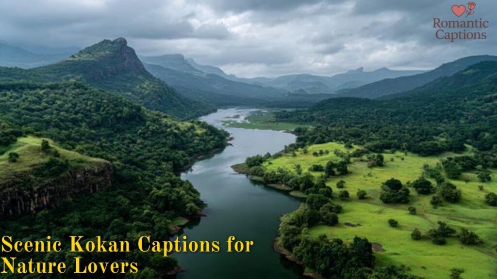 Scenic Kokan Captions for Nature Lovers