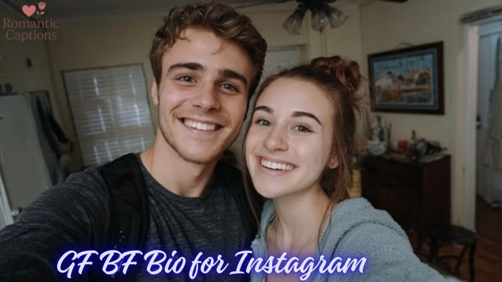GF BF Bio for Instagram