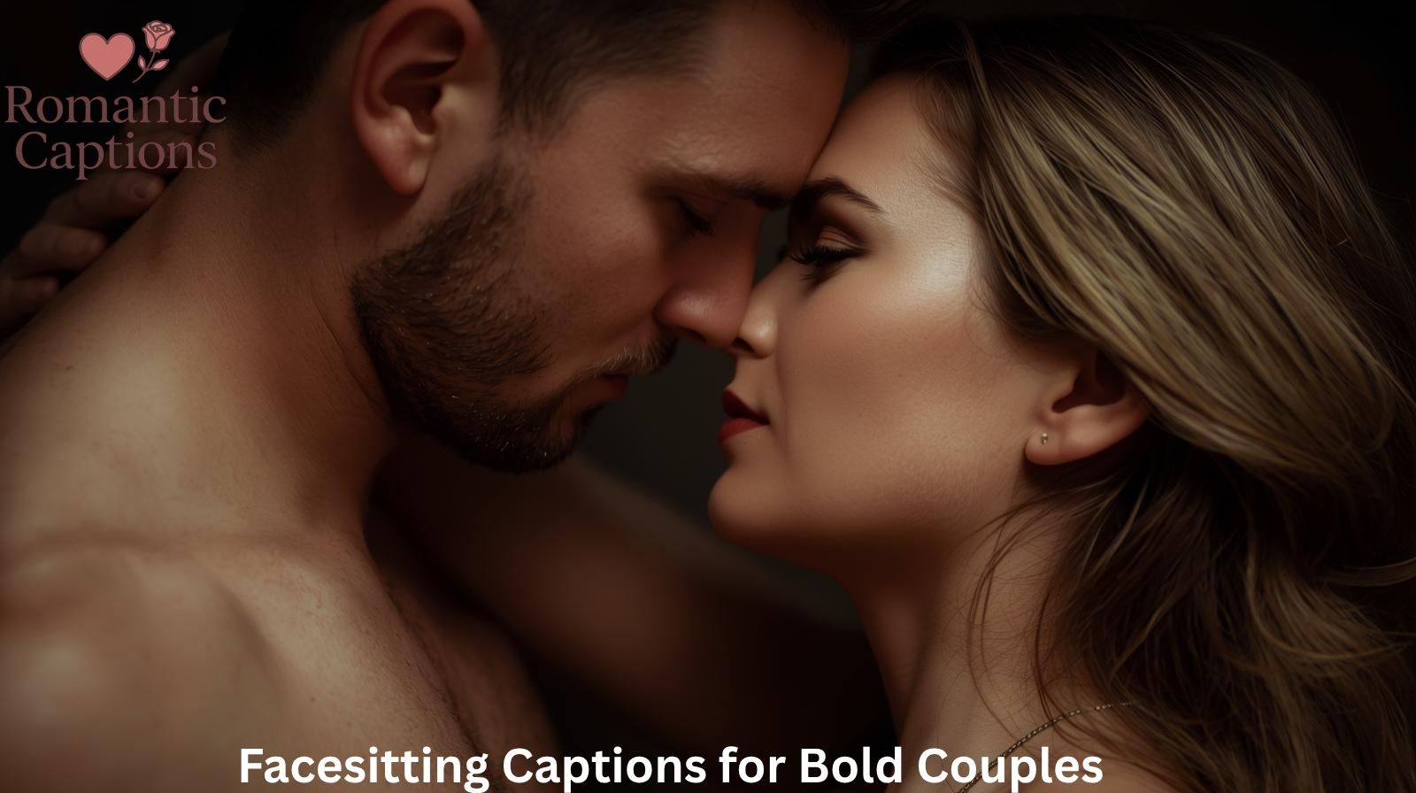 Facesitting Captions for Bold Couples