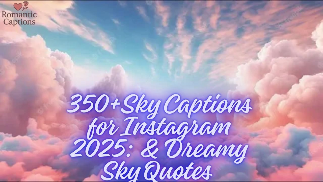 Sky Captions for Instagram