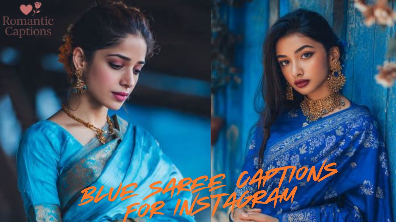 Blue Saree Captions for Instagram